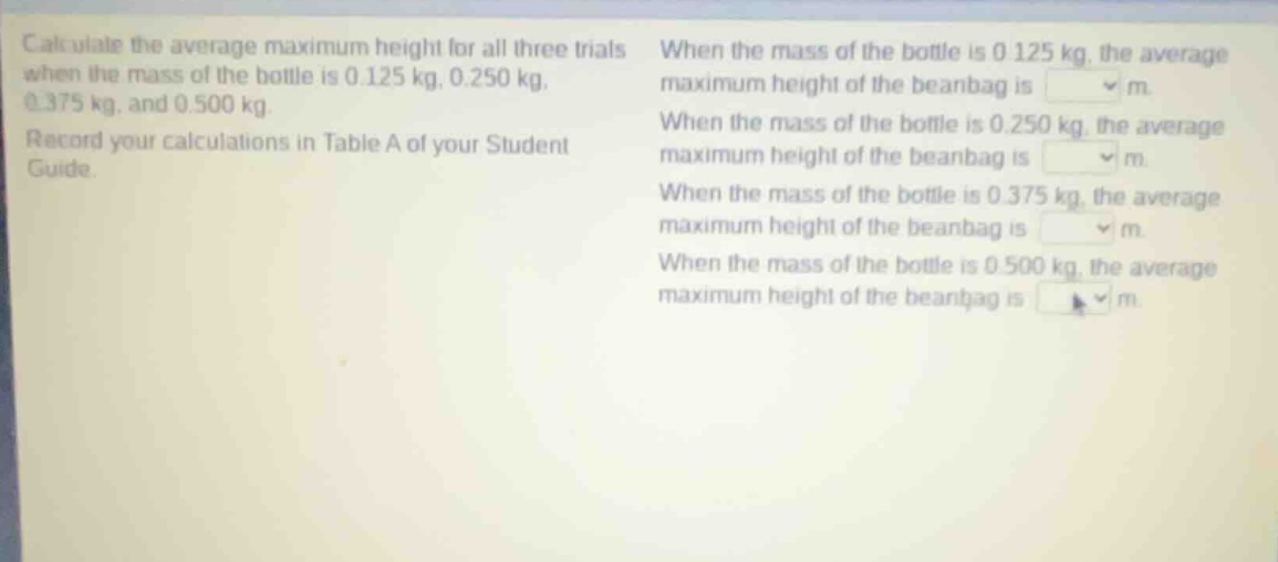 calculate the average maximum height for all three trials when the mass…