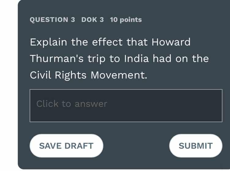 question 3 dok 3 10 points explain the effect that howard thurmans trip…