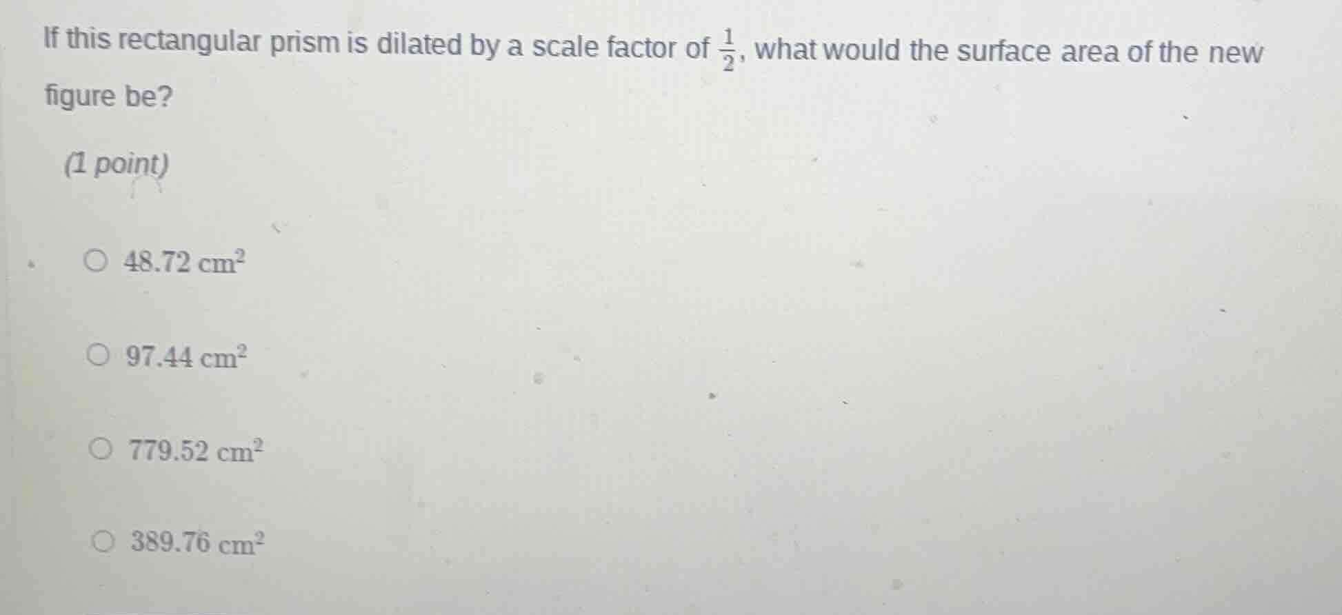if this rectangular prism is dilated by a scale factor of \\(\\frac{1}{…
