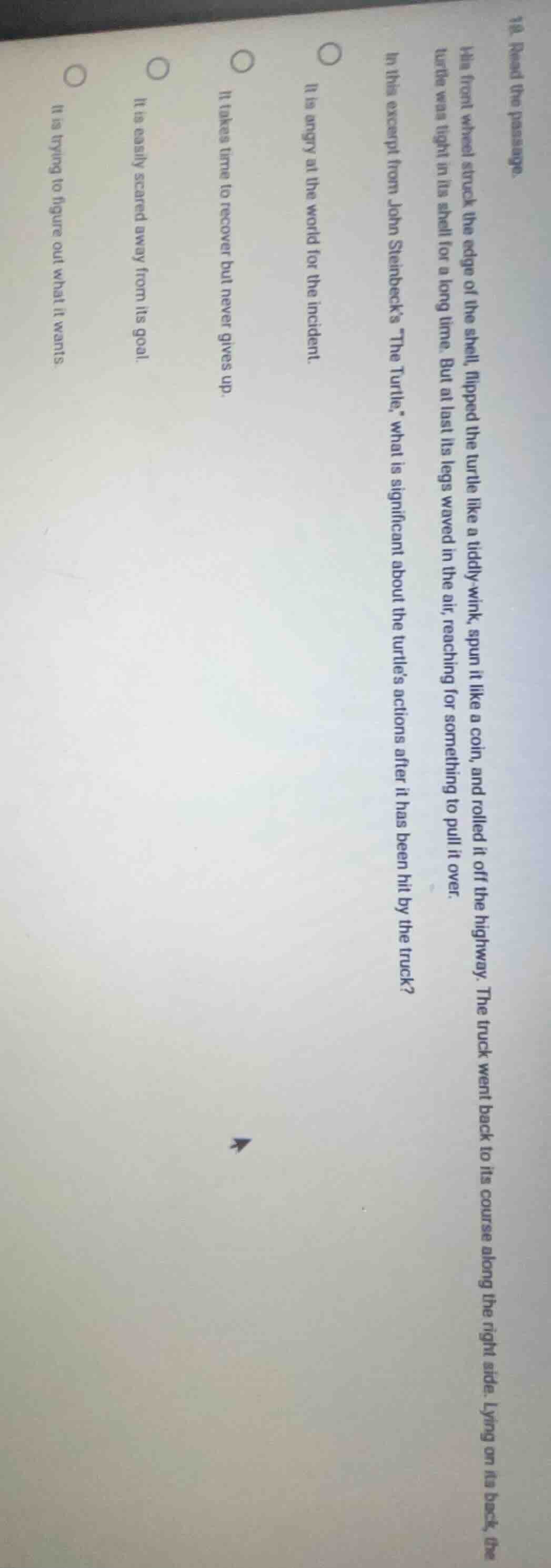 18. read the passage. its front wheel struck the edge of the shell, fli…