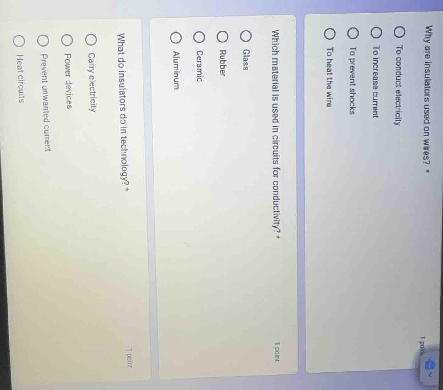 why are insulators used on wires? * ○ to conduct electricity ○ to incre…