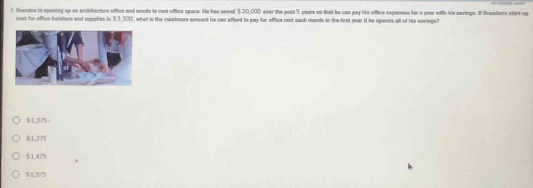 5. brandon is opening up an architecture office and needs to rent offic…