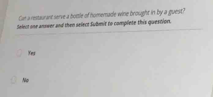 can a restaurant serve a bottle of homemade wine brought in by a guest?…