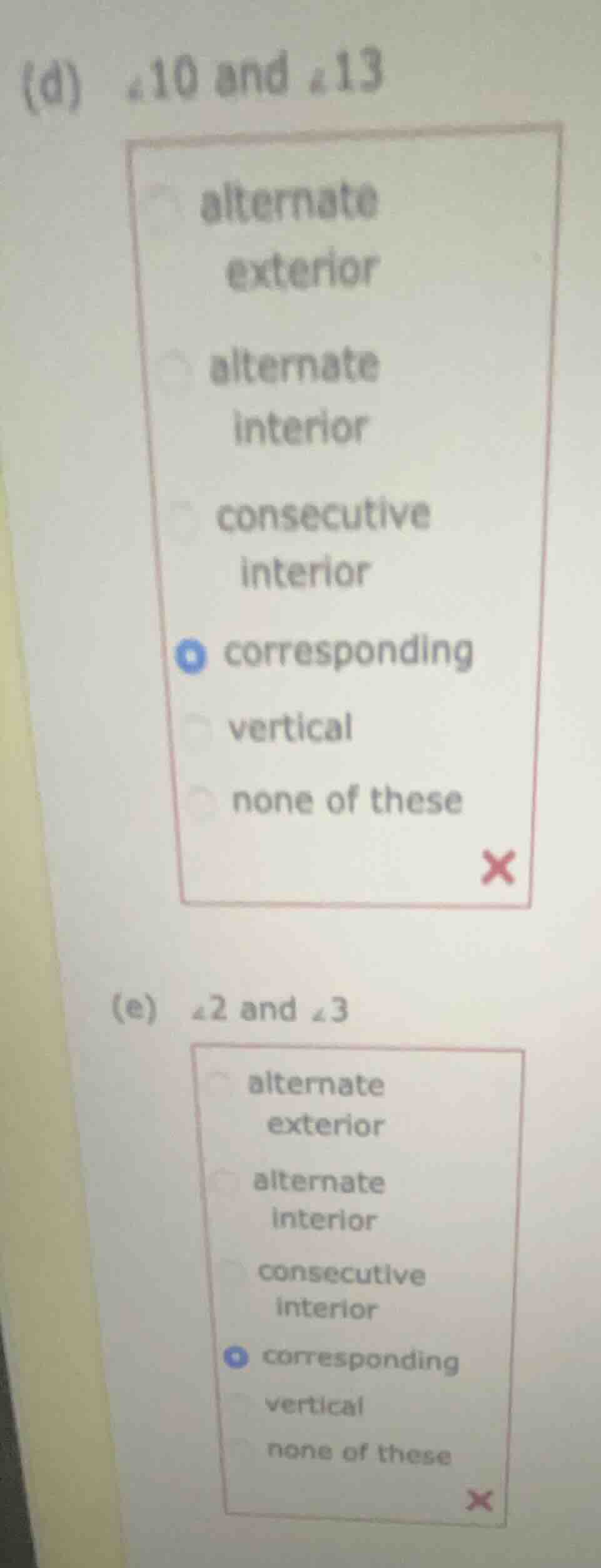 (d) ∠10 and ∠13 alternate exterior alternate interior consecutive inter…