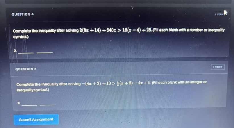 question 4 complete the inequality after solving 2(3x + 14) + 640x > 16…