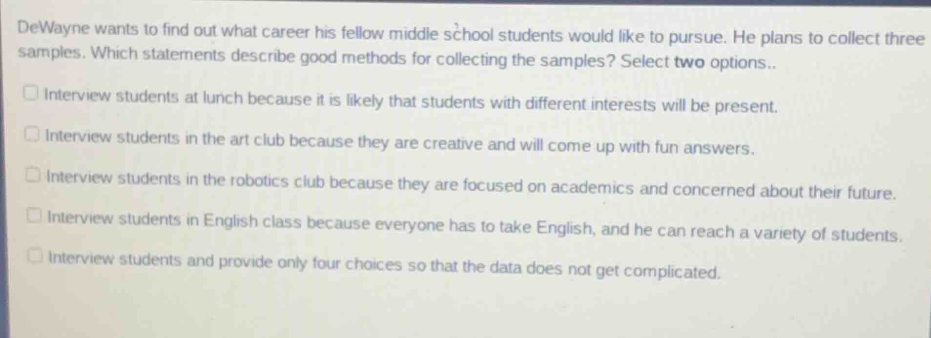 dewayne wants to find out what career his fellow middle school students…