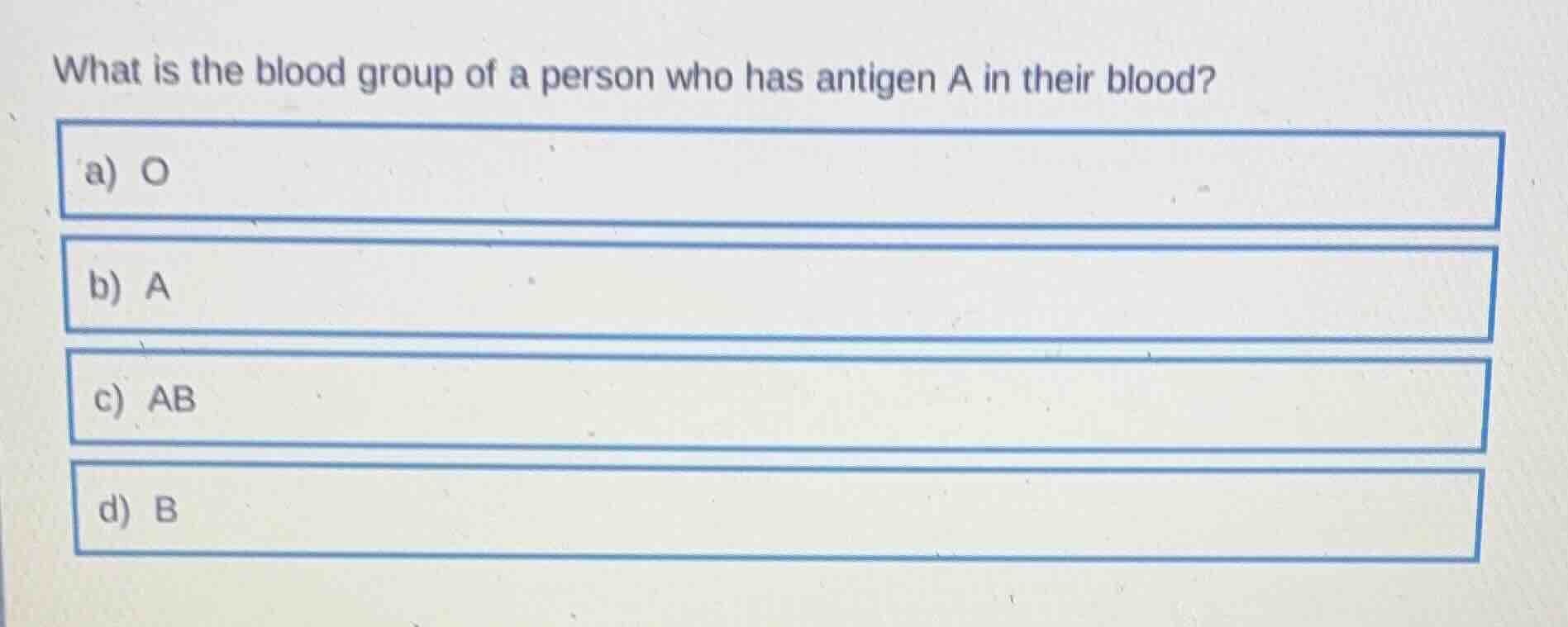 what is the blood group of a person who has antigen a in their blood? a…