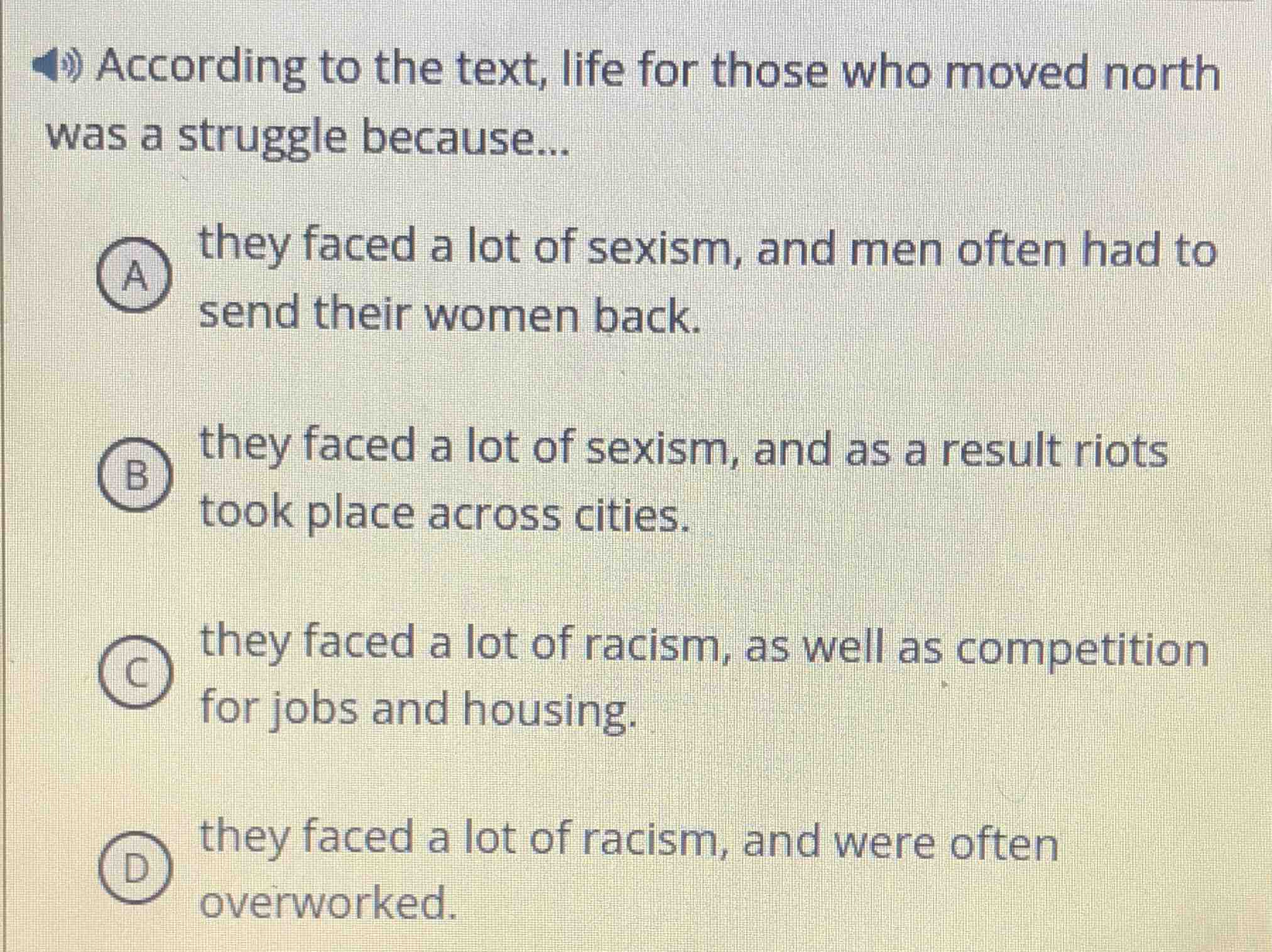 according to the text, life for those who moved north was a struggle be…