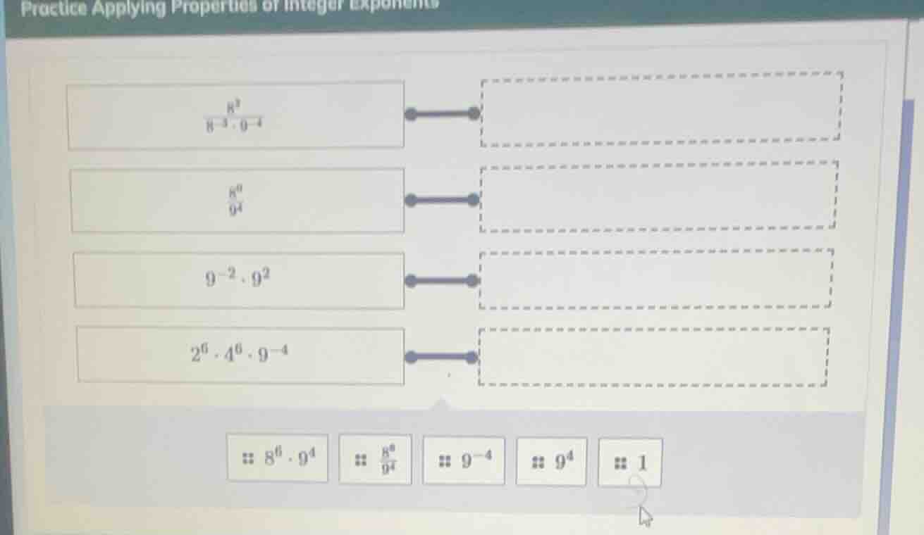 practice applying properties of integer exponents \\(\frac{8^{2}}{8^{-3…