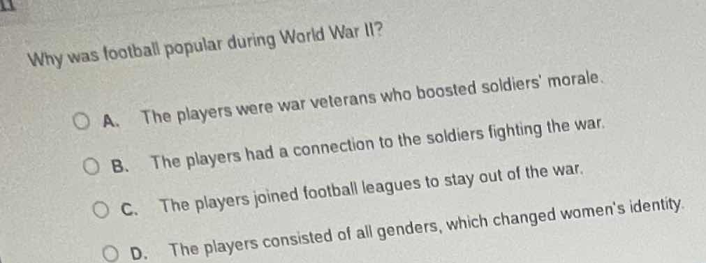 why was football popular during world war ii? a. the players were war v…