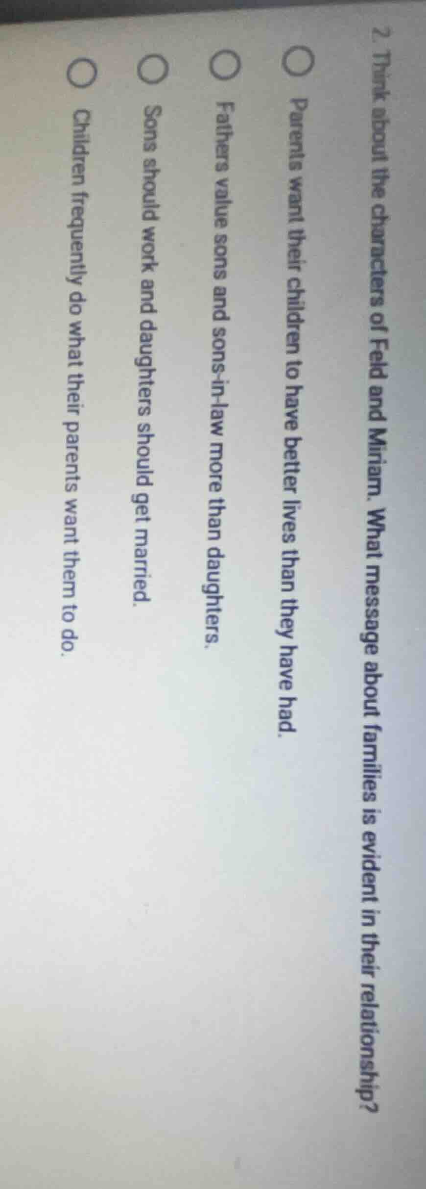 2. think about the characters of feld and miriam. what message about fa…