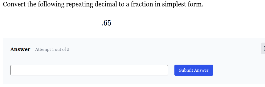 convert the following repeating decimal to a fraction in simplest form..6\\overline{5}