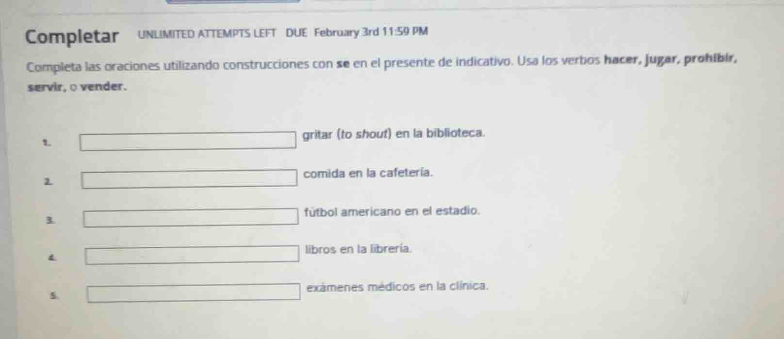 completar unlimited attempts left due february 3rd 11:59 pm completa la…