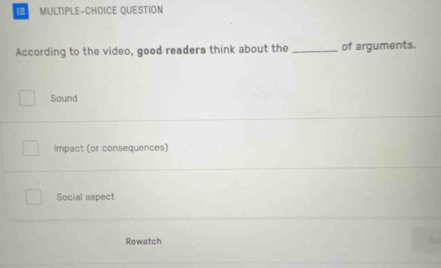 multiple-choice question according to the video, good readers think abo…