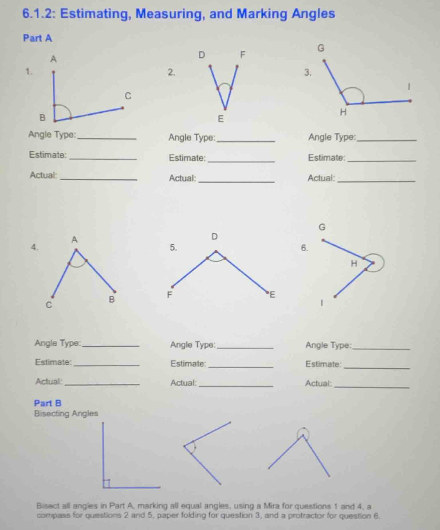 6.1.2: estimating, measuring, and marking angles part a 1. angle type: …
