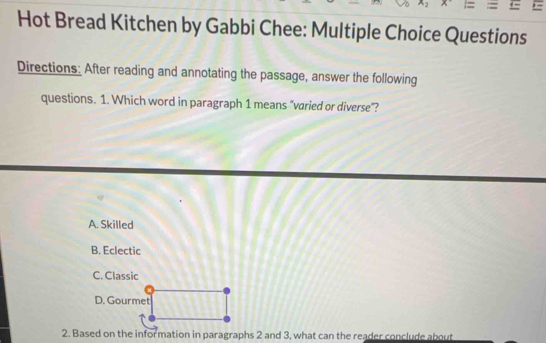 hot bread kitchen by gabbi chee: multiple choice questions directions: …