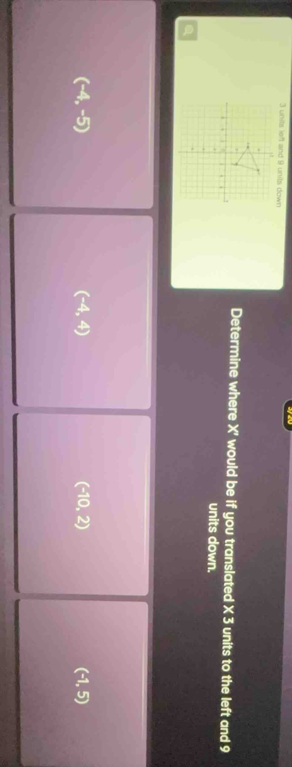 determine where x would be if you translated x 3 units to the left and …