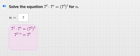 solve the equation $7^{2} \\cdot 7^{n} = (7^{2})^{4}$ for $n$. $n = $? …