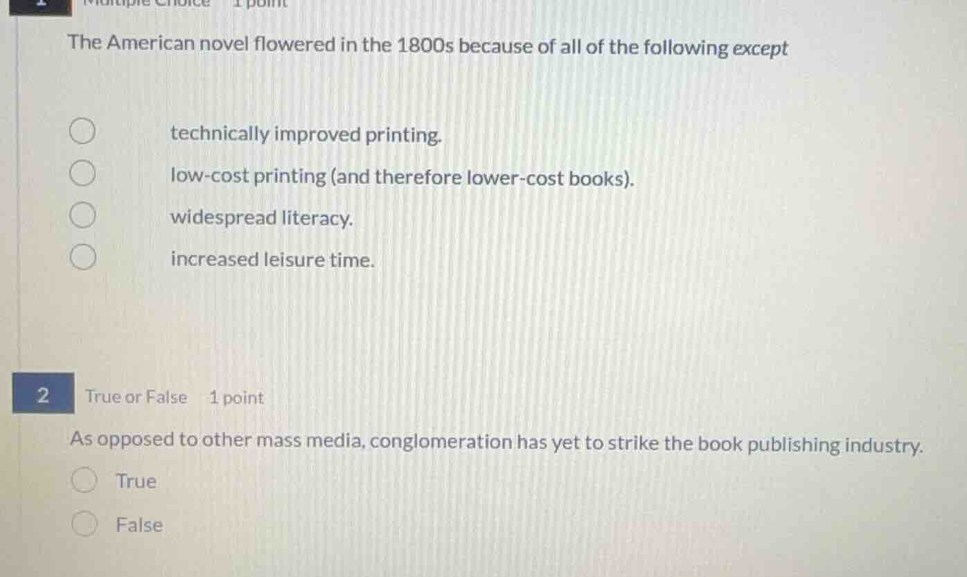 1 multiple choice 1 point the american novel flowered in the 1800s beca…