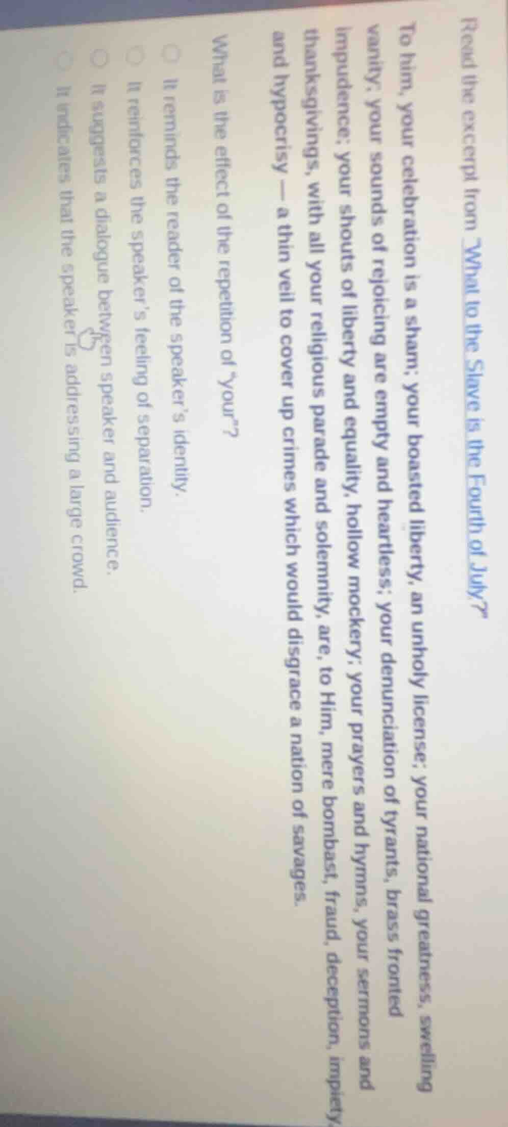 read the excerpt from what to the slave is the fourth of july? to him, …