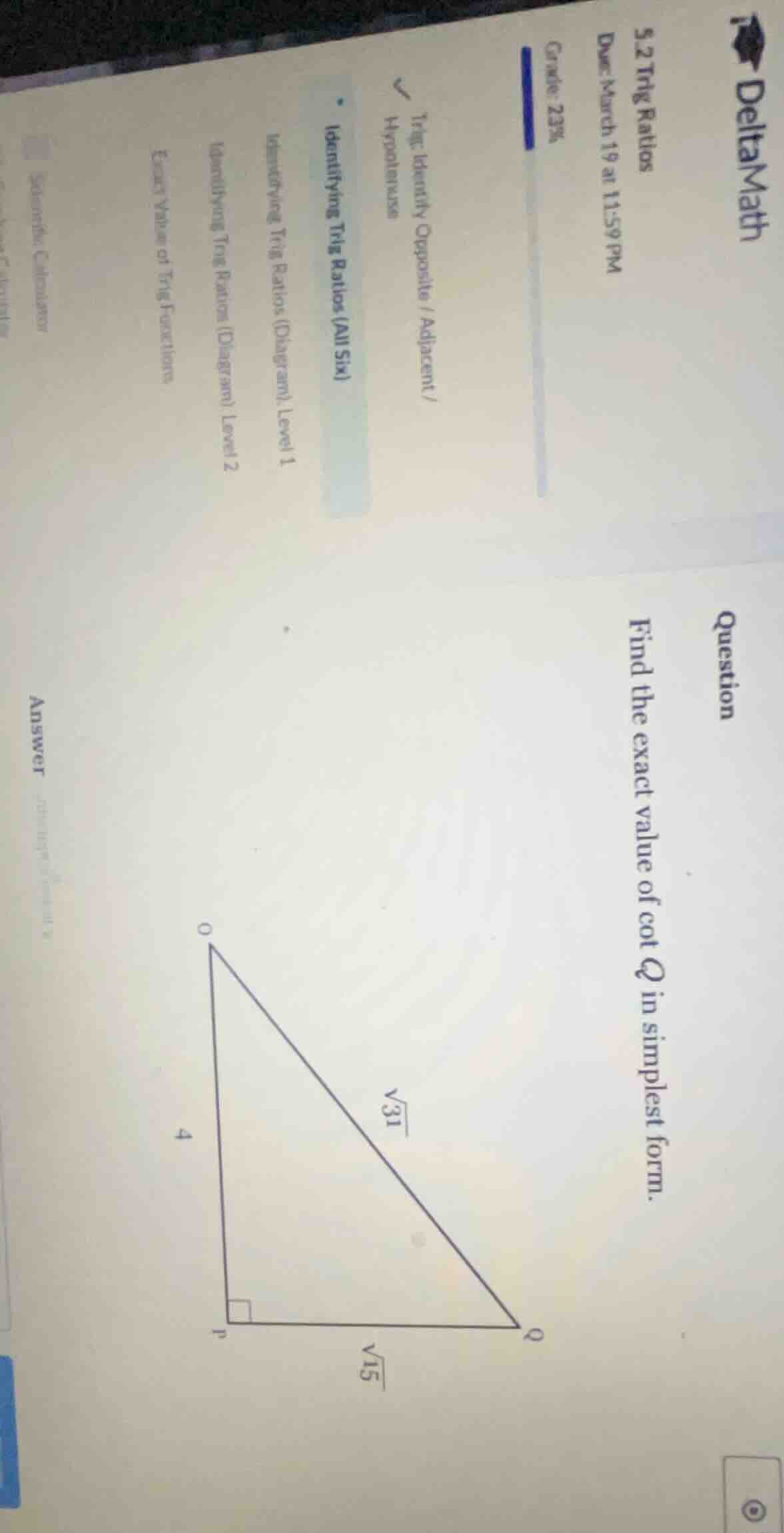 question find the exact value of \\( \\cot q \\) in simplest form. (the…