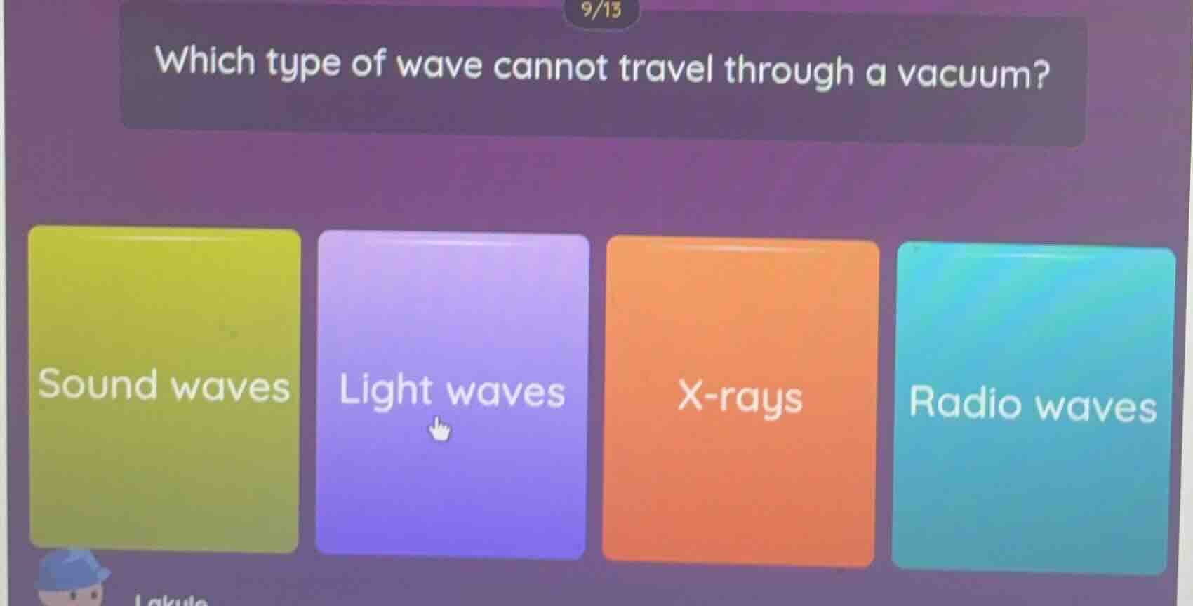 which type of wave cannot travel through a vacuum? sound waves light wa…