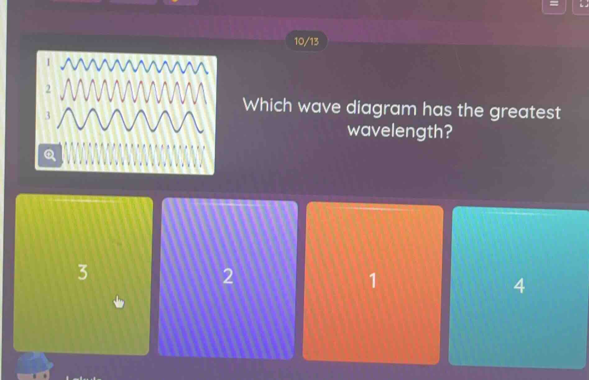 10/13 which wave diagram has the greatest wavelength? 3 2 1 4