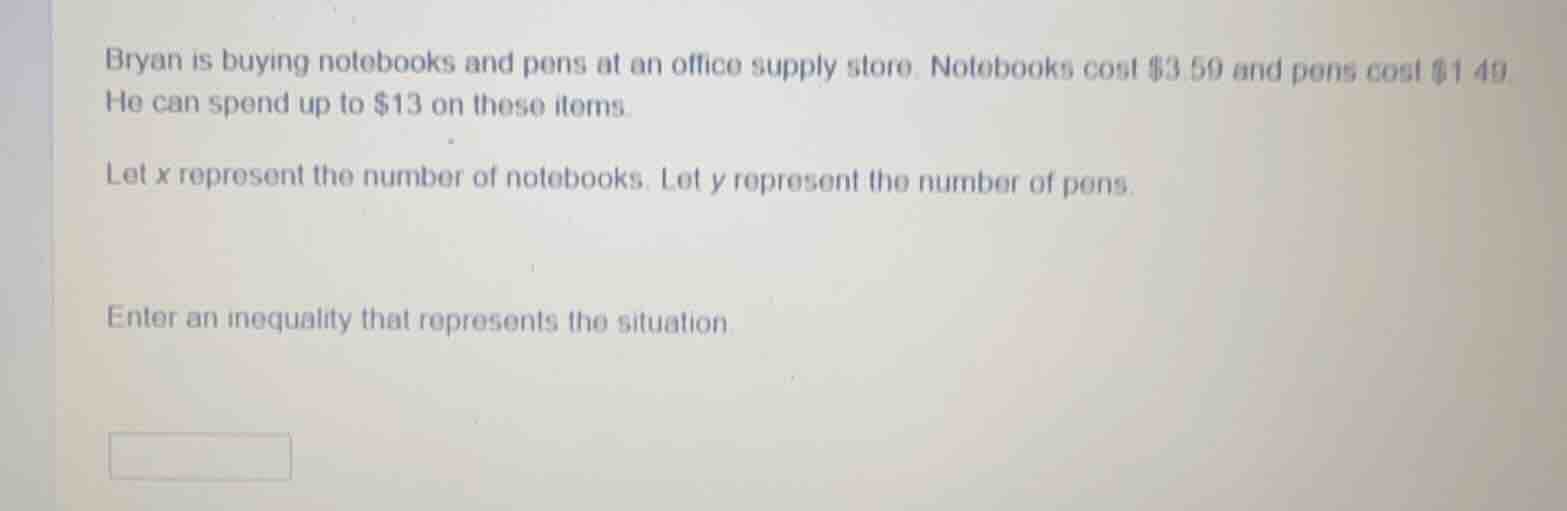 bryan is buying notebooks and pens at an office supply store. notebooks…