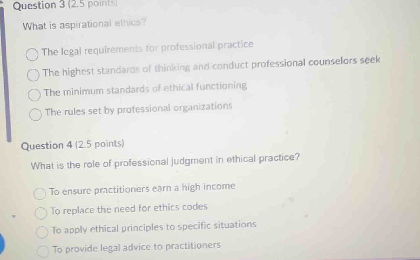 question 3 (2.5 points) what is aspirational ethics? ○ the legal requir…
