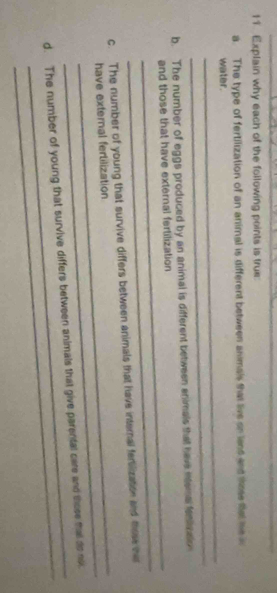11 explain why each of the following points is true. a the type of fert…