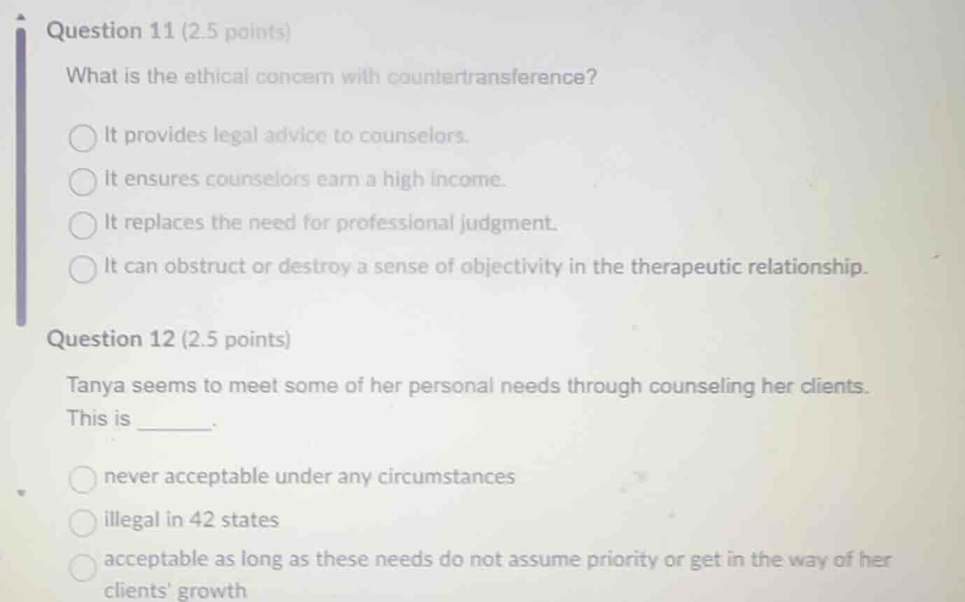 question 11 (2.5 points) what is the ethical concern with countertransf…