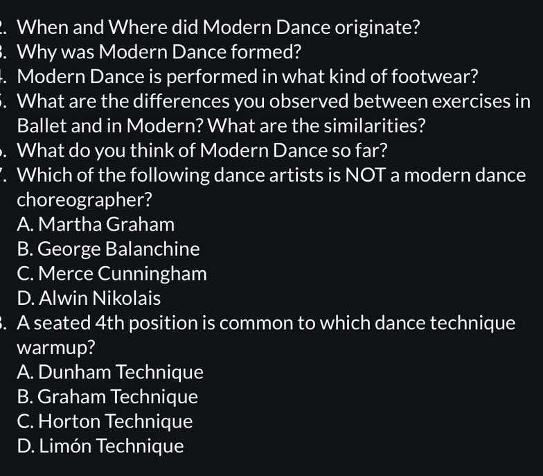 2. when and where did modern dance originate? 3. why was modern dance f…