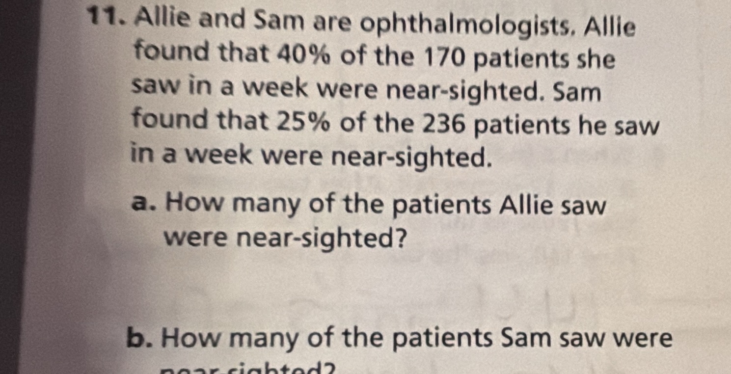 11. allie and sam are ophthalmologists. allie found that 40% of the 170…