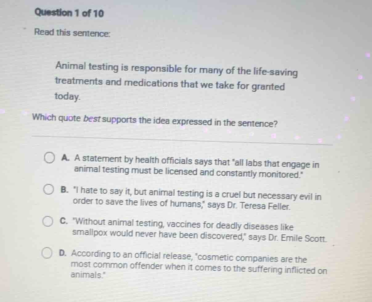 question 1 of 10 read this sentence: animal testing is responsible for …