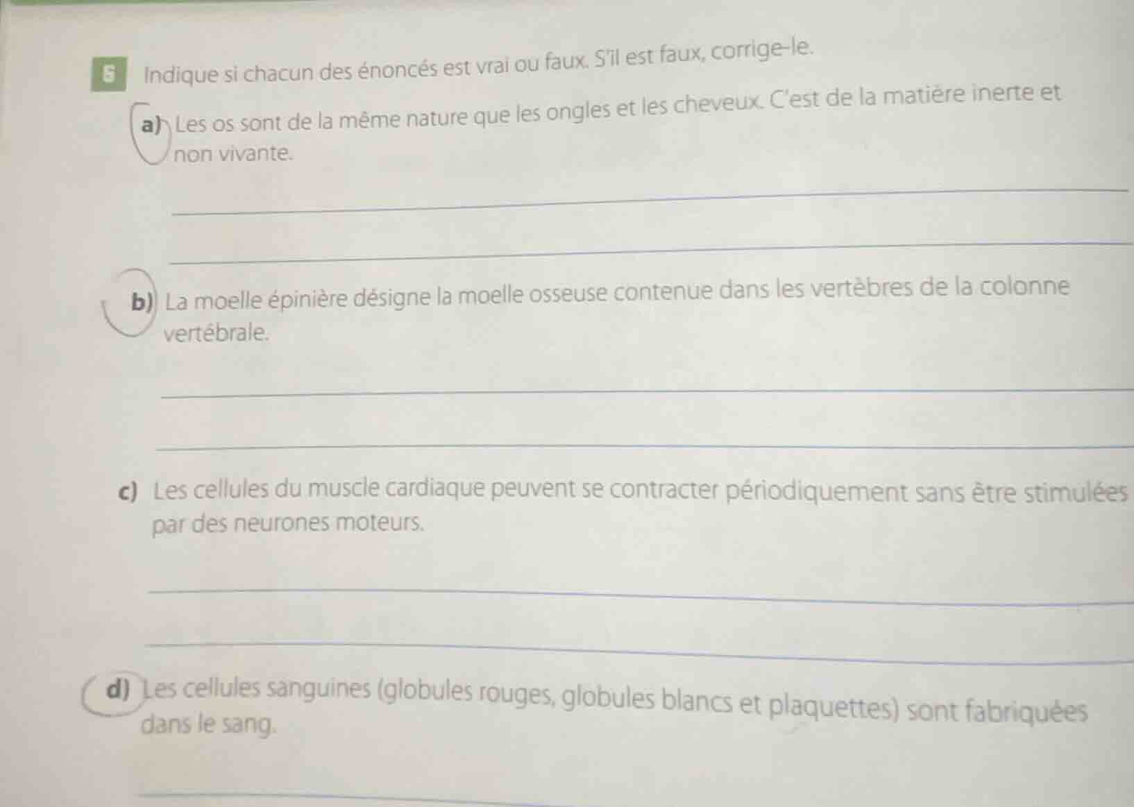 6 indique si chacun des énoncés est vrai ou faux. sil est faux, corrige…