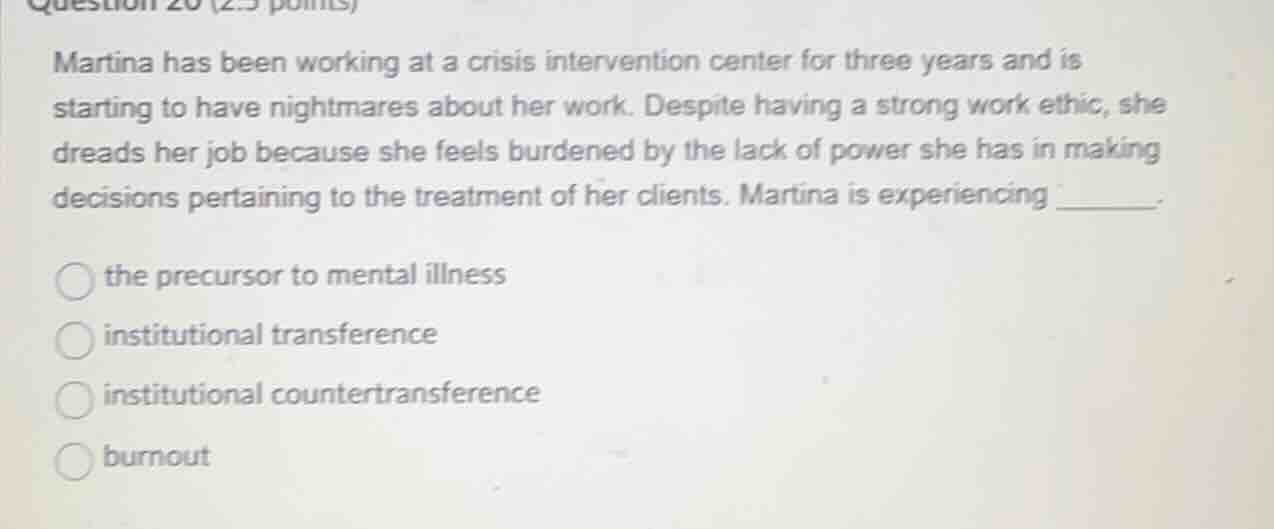 martina has been working at a crisis intervention center for three year…