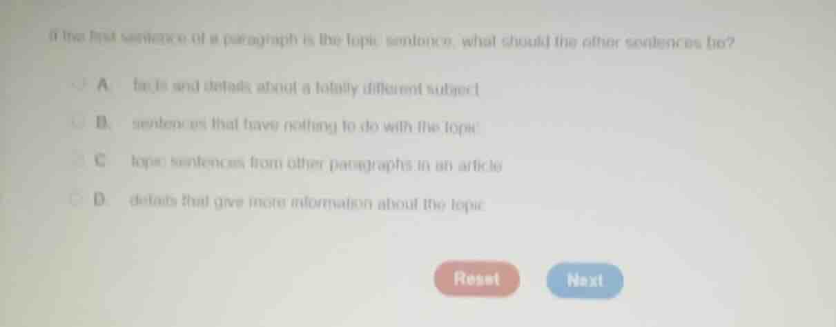 if the first sentence of a paragraph is the topic sentence, what should…