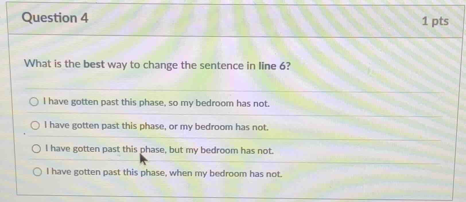 question 4 1 pts what is the best way to change the sentence in line 6?…