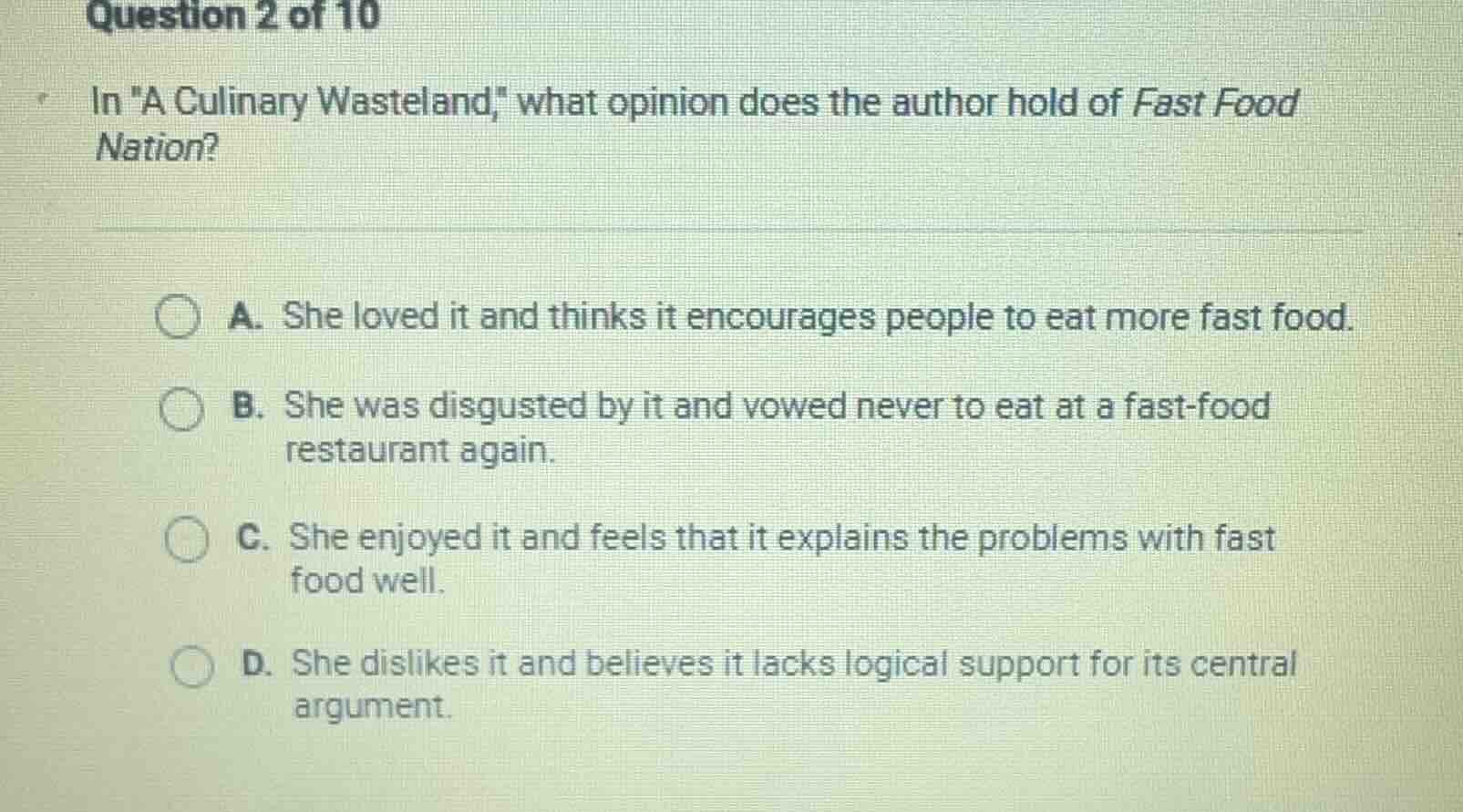 question 2 of 10 in \a culinary wasteland,\ what opinion does the autho…