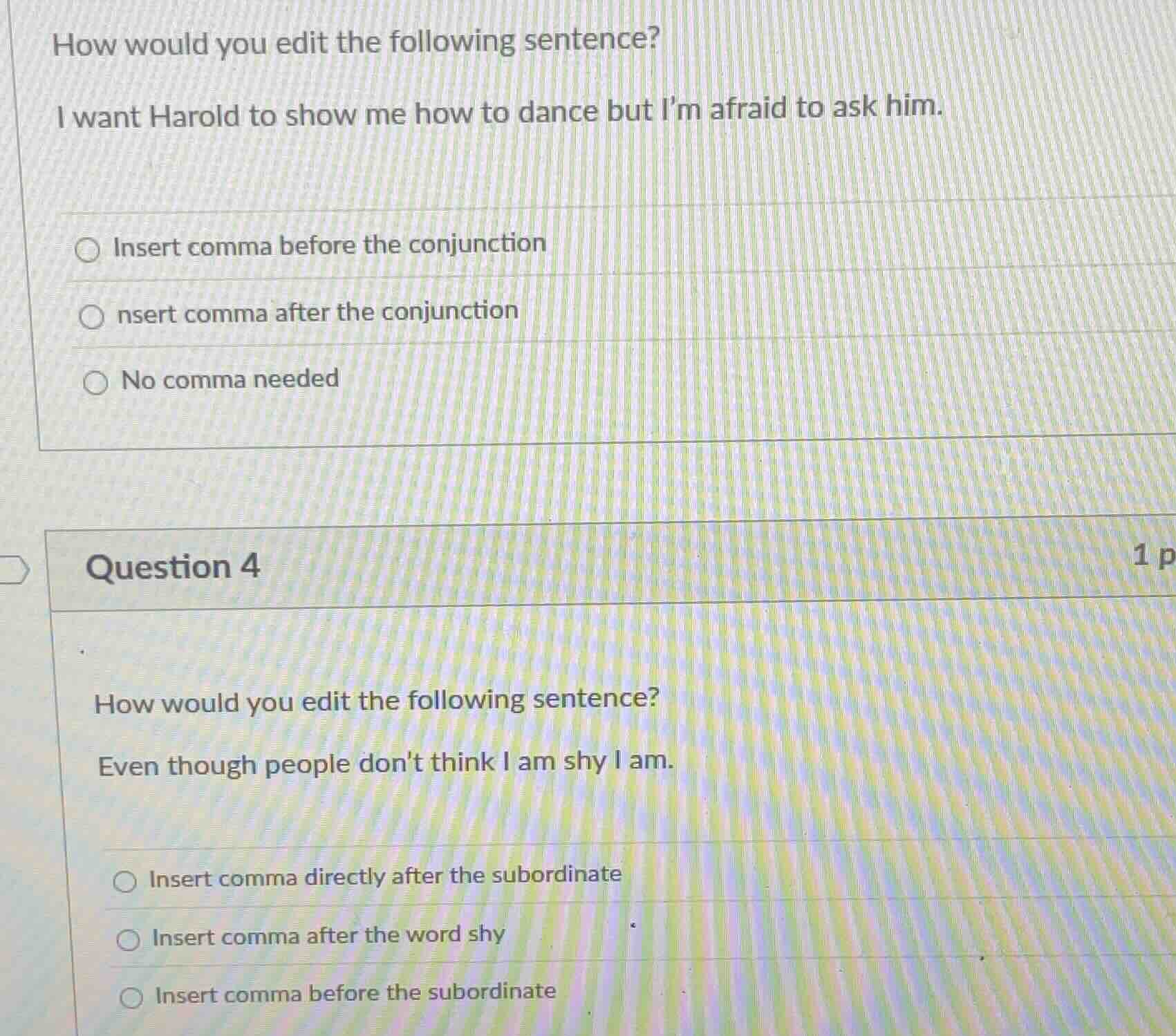 how would you edit the following sentence? i want harold to show me how…