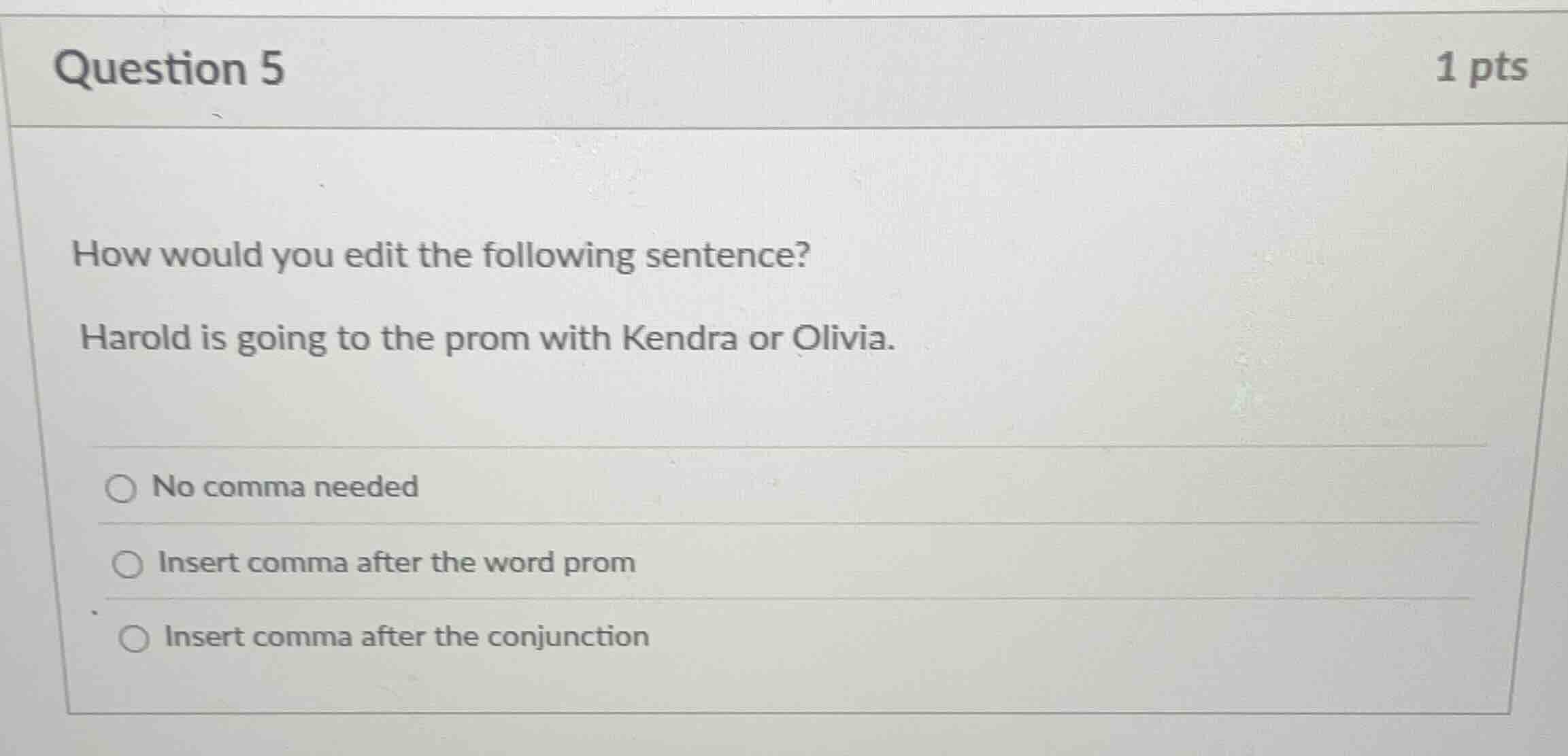 question 5 1 pts how would you edit the following sentence? harold is g…