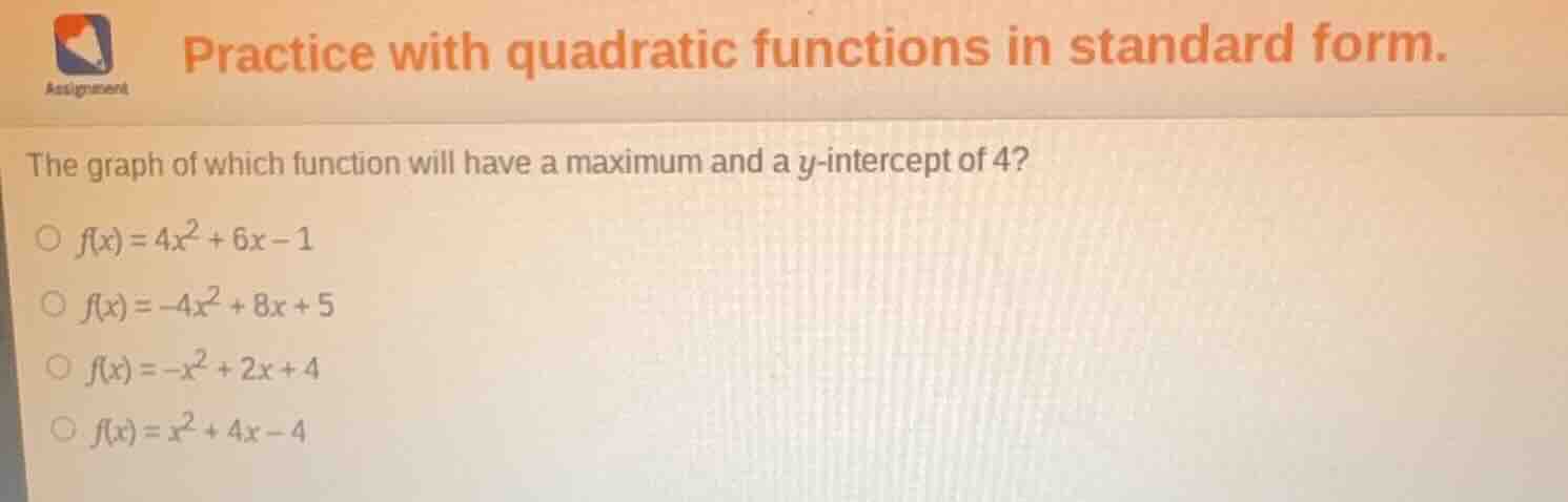 practice with quadratic functions in standard form. the graph of which …