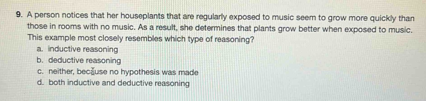 9. a person notices that her houseplants that are regularly exposed to …