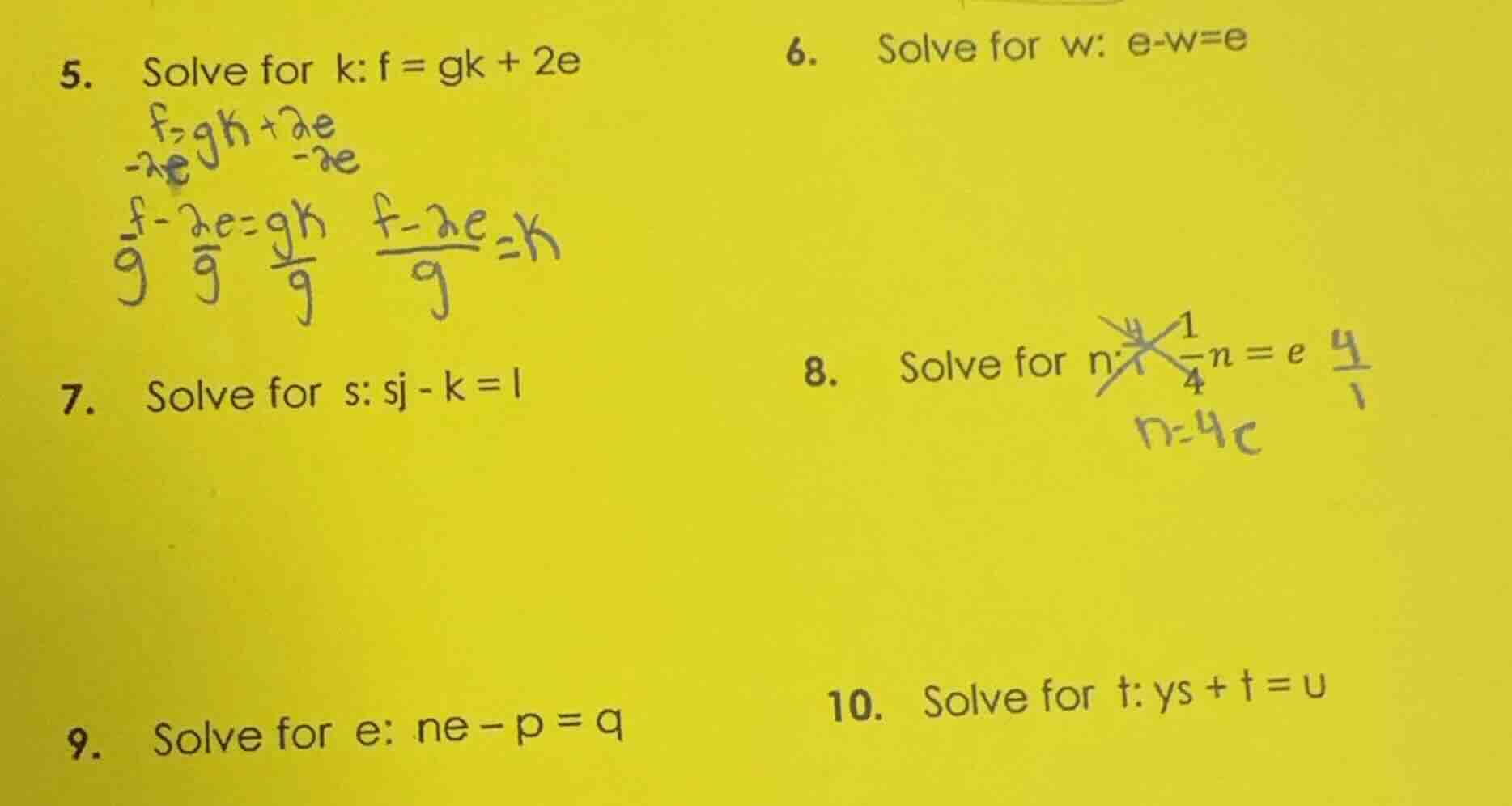 5. solve for k: f = gk + 2e 6. solve for w: e - w = e 7. solve for s: s…