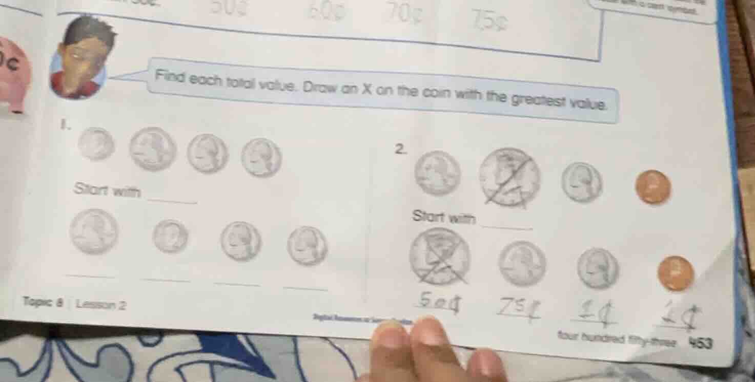 find each total value. draw an x on the coin with the greatest value. 1…