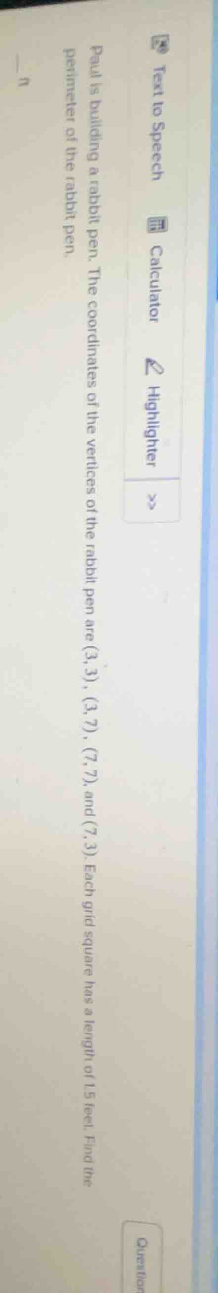 paul is building a rabbit pen. the coordinates of the vertices of the r…