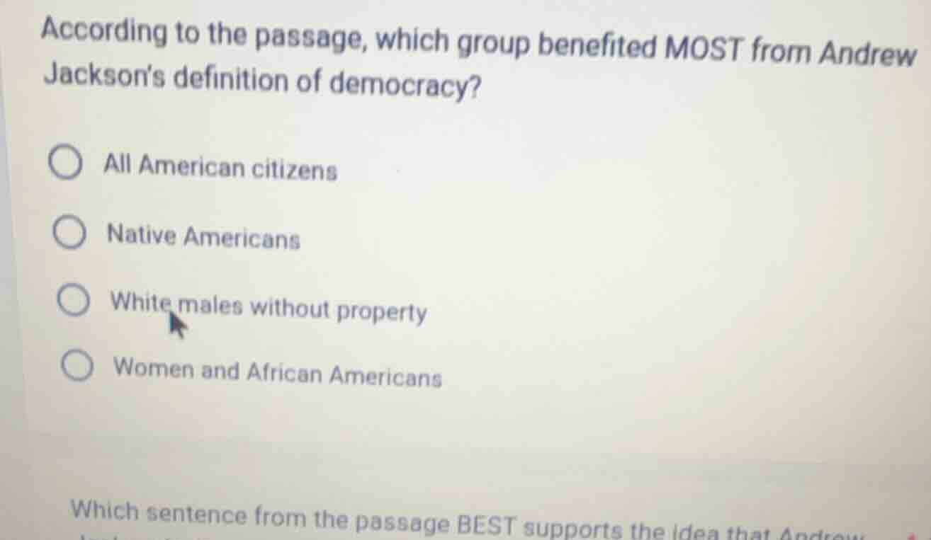 according to the passage, which group benefited most from andrew jackso…