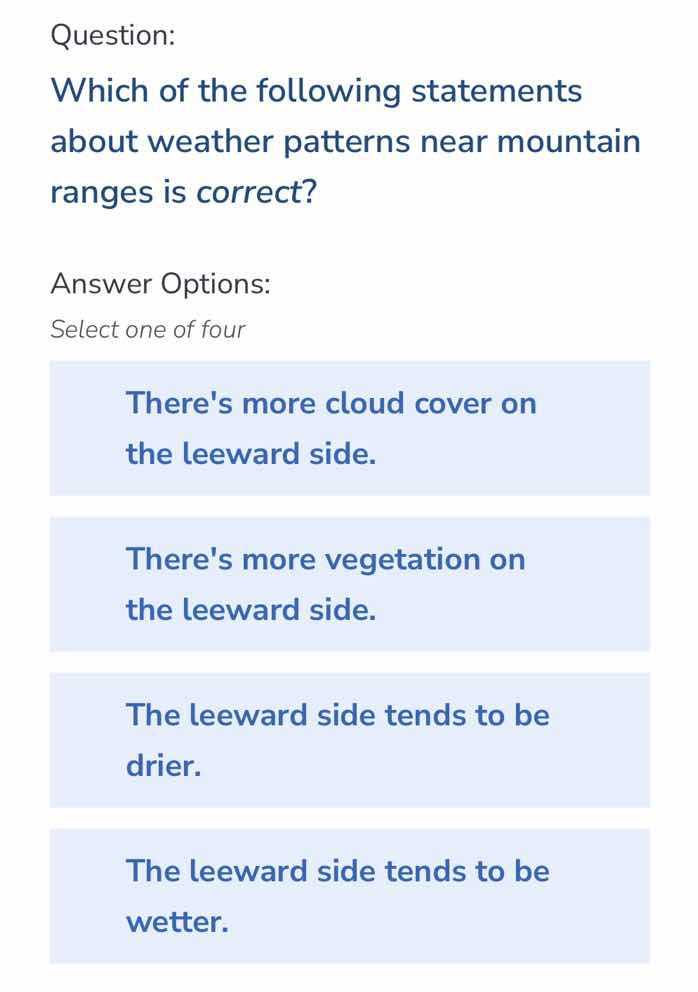 question: which of the following statements about weather patterns near…
