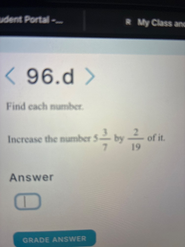 find each number. increase the number $5\\frac{3}{7}$ by $\\frac{2}{19}…