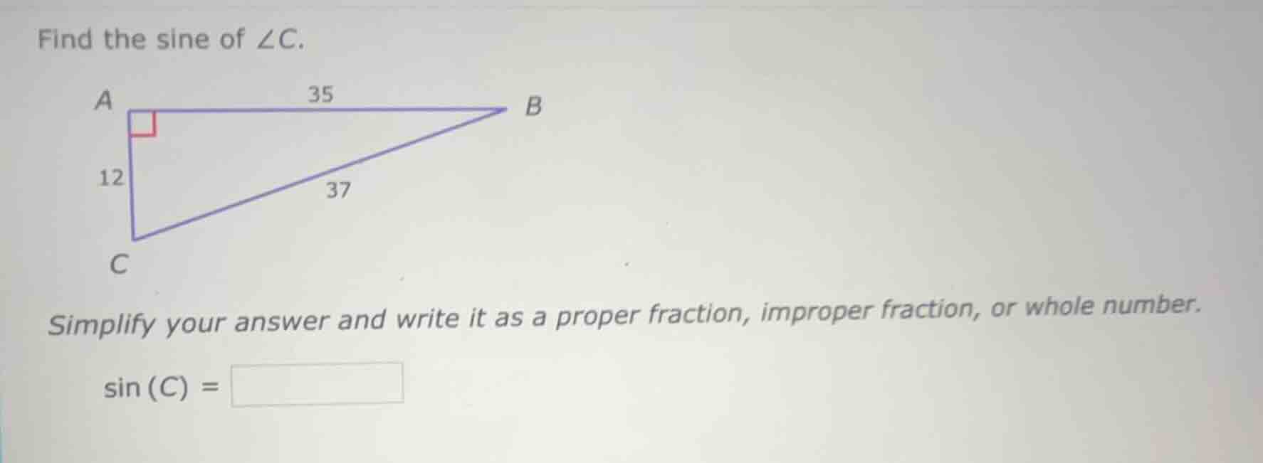 find the sine of ∠c. a 35 b 12 37 c simplify your answer and write it a…